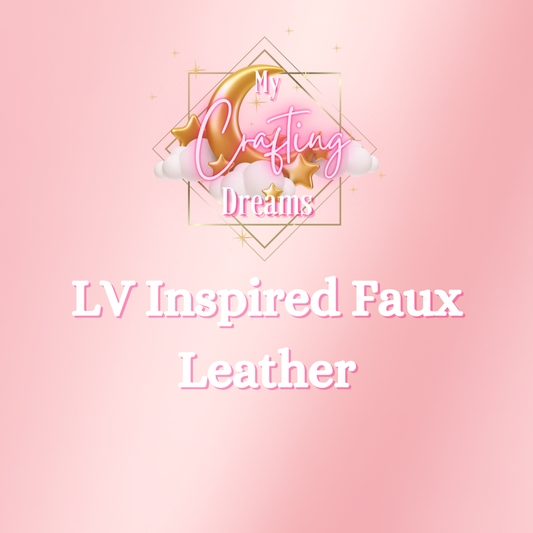 LV Inspired Faux Leather Sheets