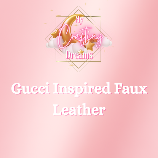 Gucci Inspired Faux Leather Sheets
