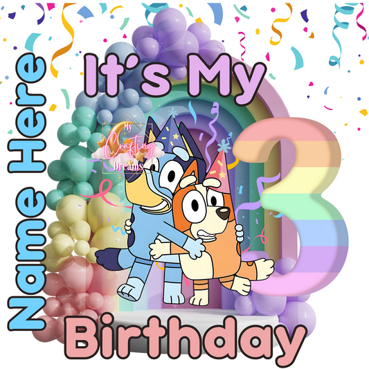 Bluey Birthday PNG Digital File (editable - please read description before purchasing)