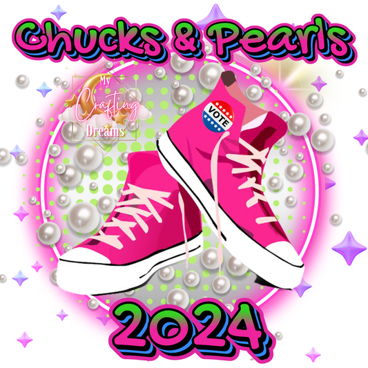 Chucks & Pearls 2024 PNG Instant Download